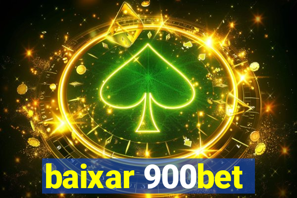 baixar 900bet